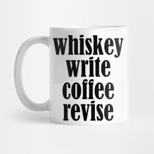 Whiskey Write Coffee Revise Mug